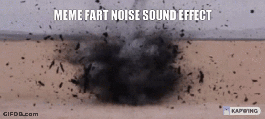 Explosion Fart Noises GIF