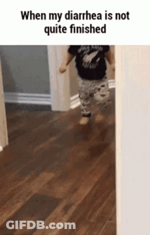 Explosive Diarrhea Is Not Quite Finished Meme GIF