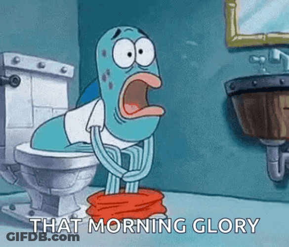 Explosive Diarrhea That Morning Glory GIF