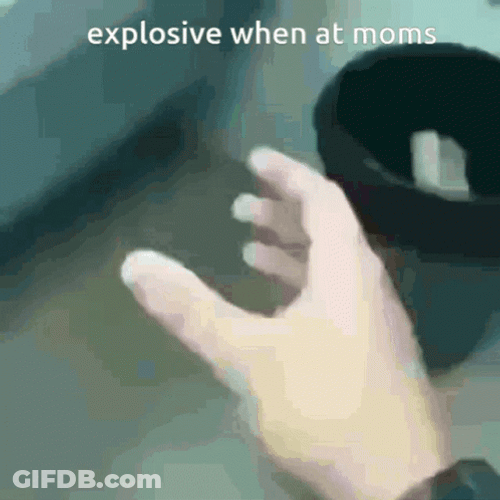 Explosive When At Moms Diarrhea Meme GIF