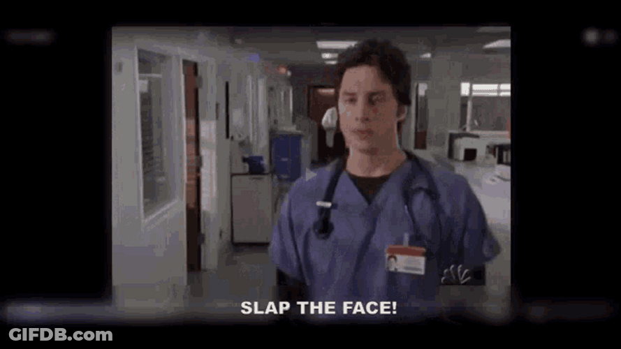 Face Slap Slap The Face Scrubs GIF