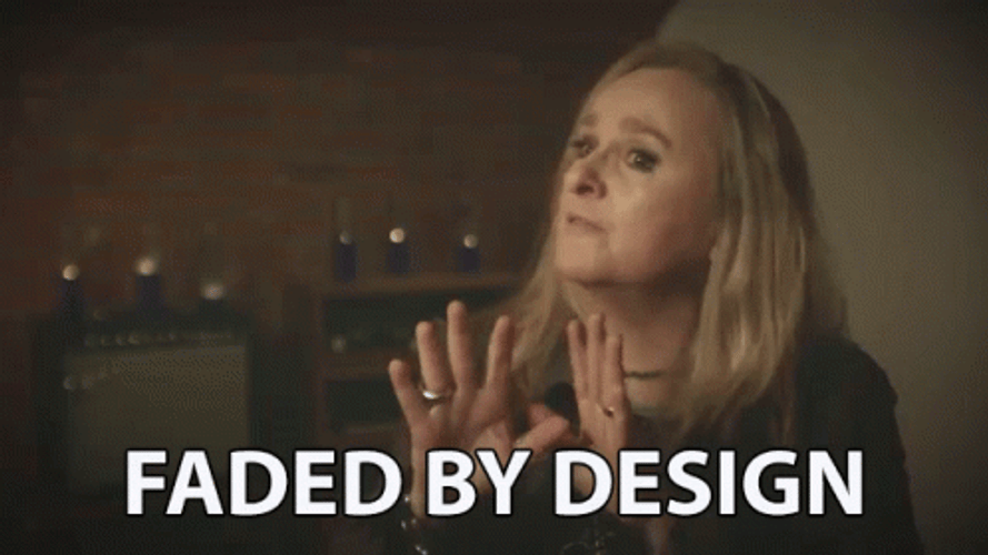 Faded By Design GIF