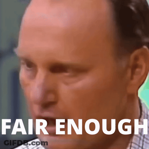 Fair Enough Middle Aged Guy GIF