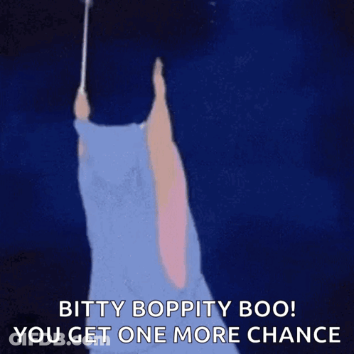 Fairy Holding Wand Saying Bitty Boppity Boo You Get One More Chance GIF