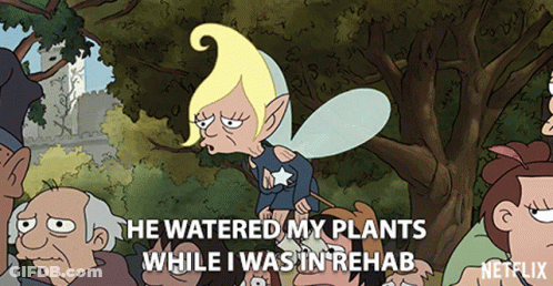Fairy Saying He Watered My Plants While I Was In Rehab GIF