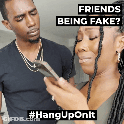 Fake Friends Hang Up Phone Meme GIF