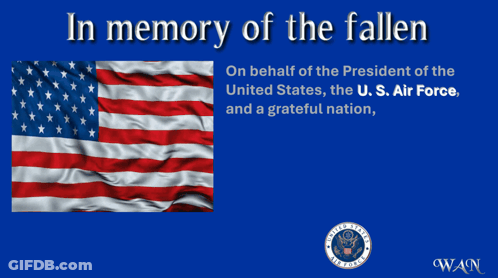 Fallen Memorial President US Air Force Grateful Nation GIF