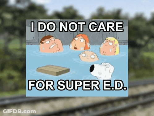Family Guy Poster I Do Not Care For Super Ed GIF
