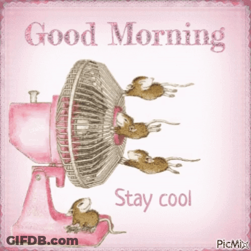 Fan With Mice Saying Good Morning Stay Cool GIF