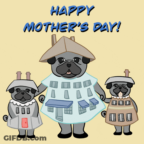 Fancy Pug Animation Happy Mother Day GIF