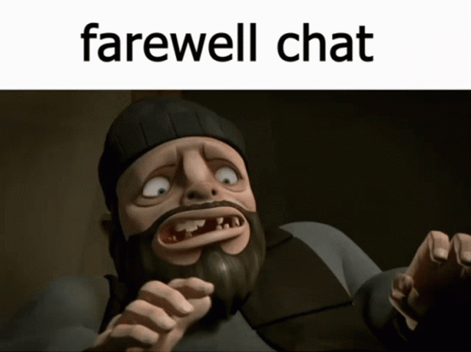 Farewell Chat Funny Meme GIF