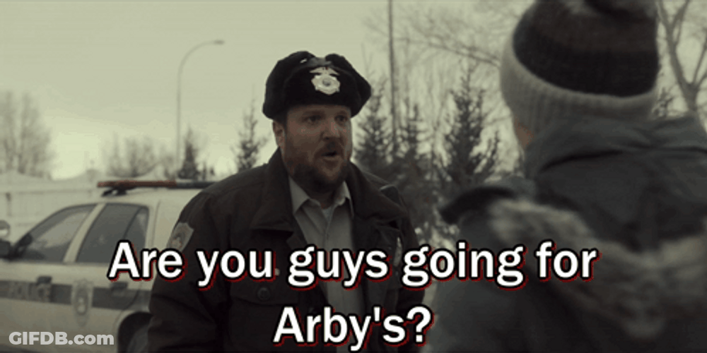 Fargo Scene Arbys Trip Meme GIF