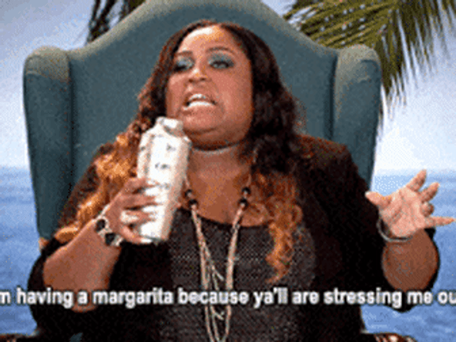 Fat Lady In Need Of Woosah Margarita GIF