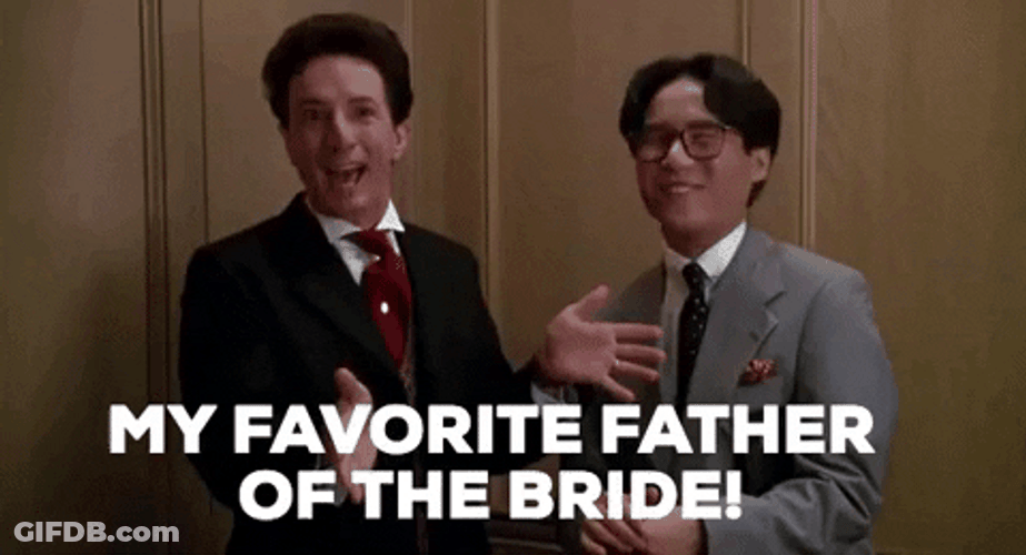 Father Of The Bride Favorite GIF