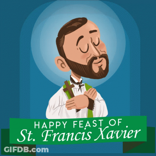 Feast Of St Francis Xavier हैप्पीफीस्ट GIF