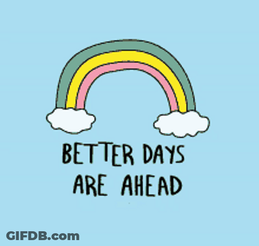 Feel Better Days Ahead Animation GIF