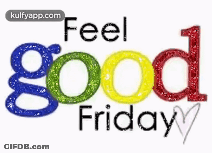 Feel Good Friday Meme GIF