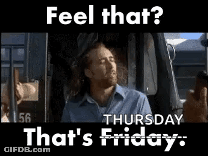 Feel That's Thursday Work Meme GIF