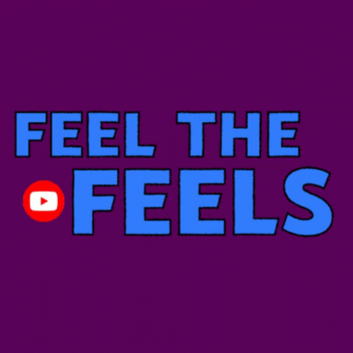 Feel The Feels Slogan GIF