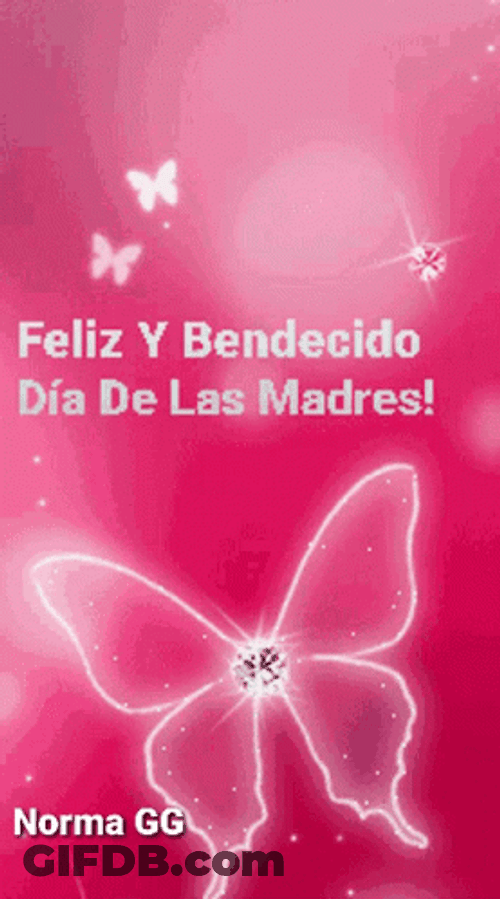 Feliz Dia De La Madres Beautiful Butterflies GIF