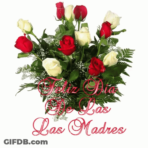 Feliz Dia De La Madres Pretty Bouquet GIF