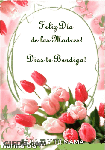 Feliz Dia De Las Madres Dios Te Bendiga GIF