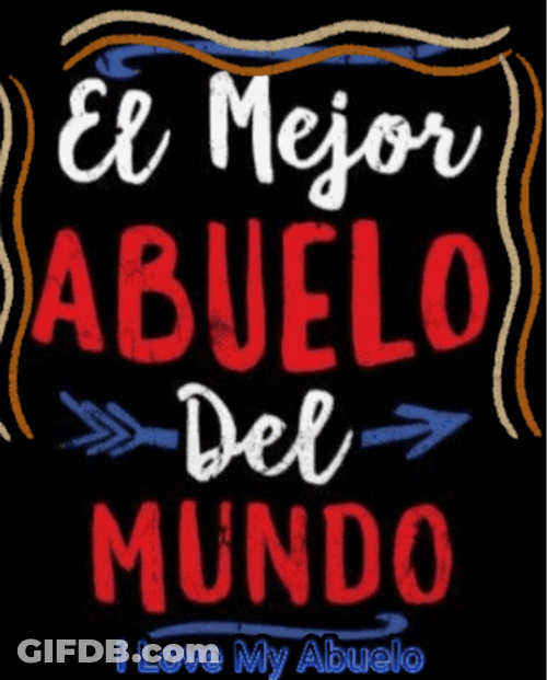 Feliz Día Del Abuelo GIF