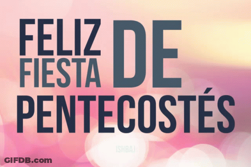 Feliz Fiesta De Pentecostes Poster GIF