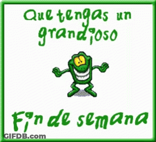 Feliz Fin De Semana GIF