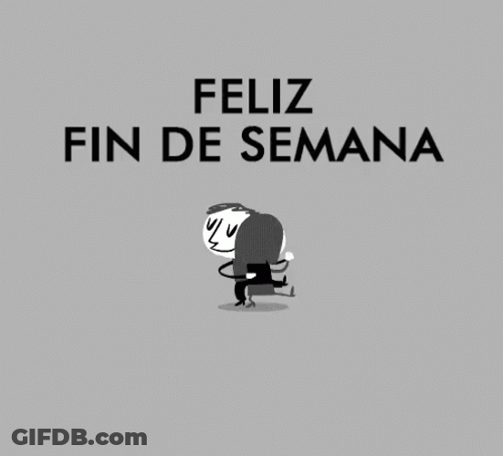 Feliz Fin De Semana GIF