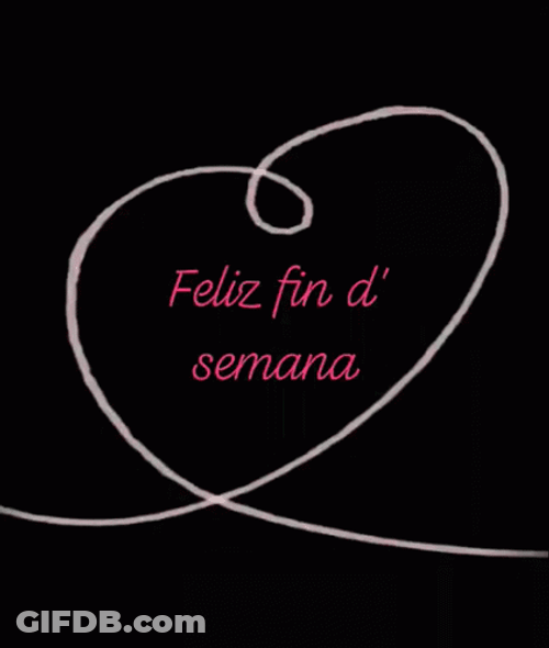 Feliz Inicio De Semana GIF