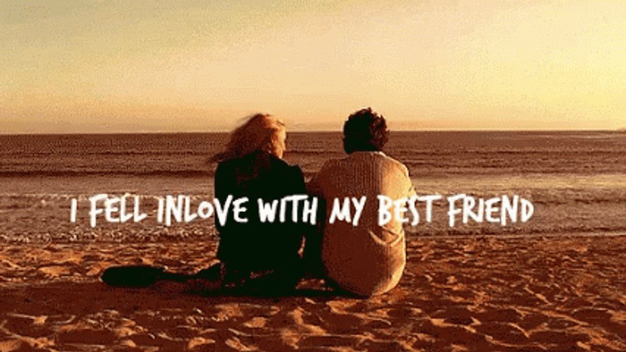 Fell Inlove With My Best Friend GIF