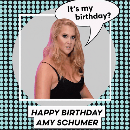 Female Comedian Amy Schumer Happy Birthday GIF