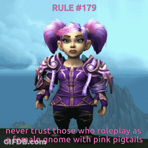 Female Gnome With Pink Pigtails Says Rule #179 Never Trust Those Who Roleplay As A Female Gnome GIF