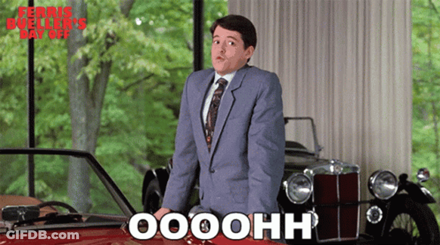 Ferris Bueller Oooohh GIF