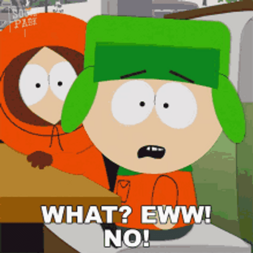 Fictional Character Kyle Broflovski What Eww No GIF