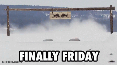 Finally Friday Sign Over Snowy Field GIF