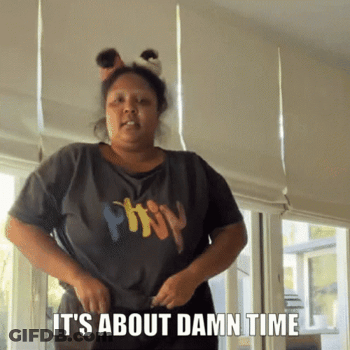 Finally It's About Damn Time Lizzo GIF