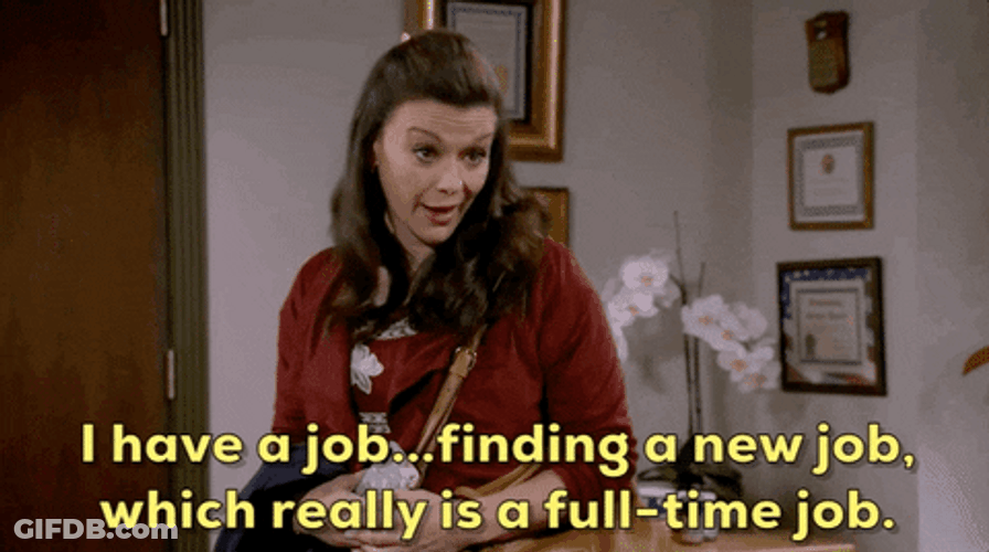 Finding New Job  Funny Maribeth Monroe GIF