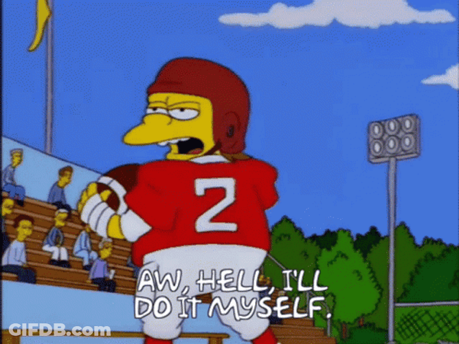 Fine Ill Do It Myself Bart Star GIF