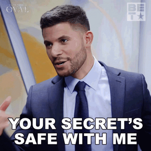 Fine Keep Your Secrets Safe With Me GIF