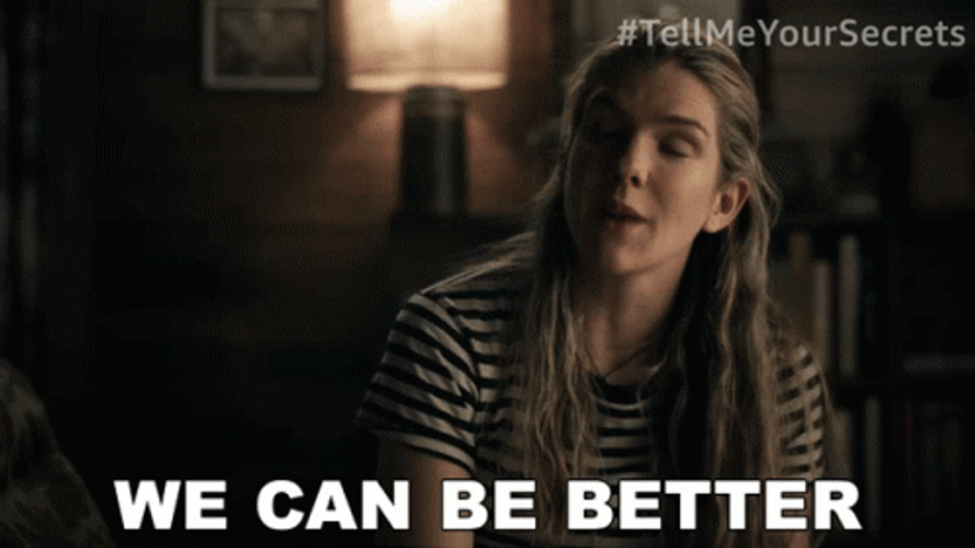 Fine Keep Your Secrets We Can Be Better GIF