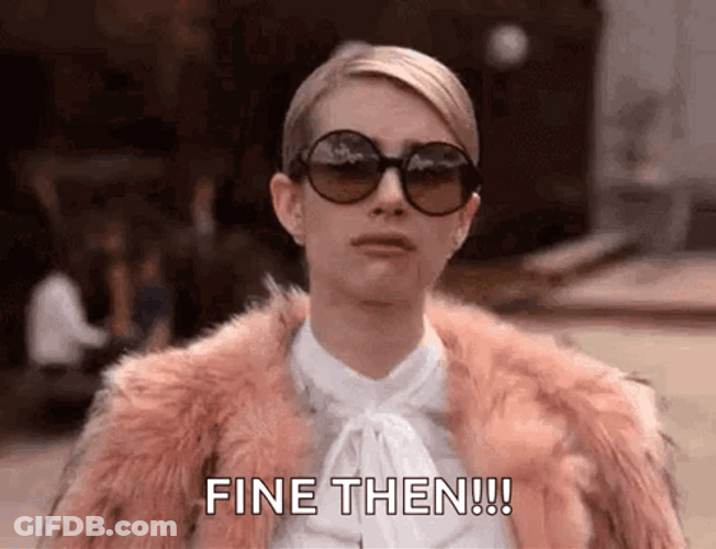 Fine Then Emma Roberts GIF
