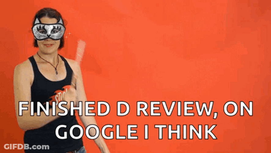 Finished Review On Google I Think GIF