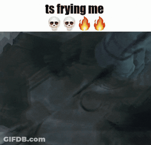 Fire With Words Ts Frying Me GIF
