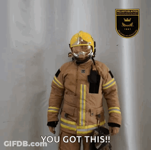 Fireman Saying You Got This GIF