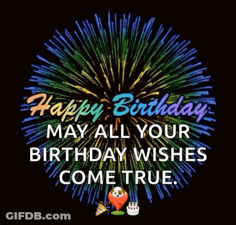 Fireworks Birthday Card Happy Birthday May All Your Wishes Come True GIF