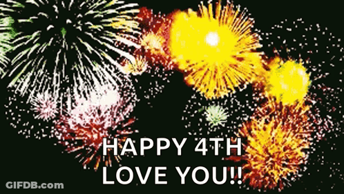 Fireworks Display Saying Happy 4Th Love You GIF