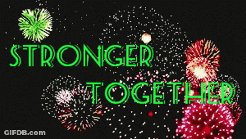 Fireworks Display Saying Stronger Together GIF
