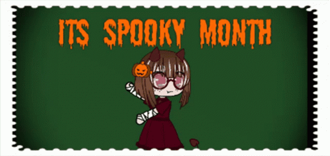 First Of The Month It's Spooky Month GIF